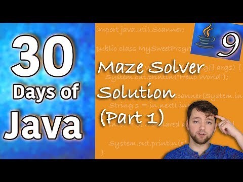 Hands-on Java - Maze Solver Solution (Part 1) - Day 9