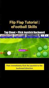 How to perform Flip Flap eFootball Skills ⚽🎮