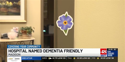 Madison Hospital becomes North Alabama’s first dementia-friendly hospital