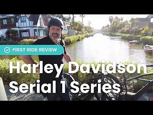 E-Bike First Ride Review: Serial 1 Harley-Davidson E-Bikes