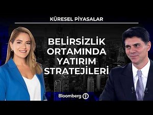 Küresel Piyasalar - Belirsizlik Ortamında Yatırım Stratejileri | 21 Mayıs 2026