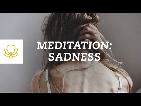 Meditation for Depression & Sadness: Guided Mindfulness Meditation