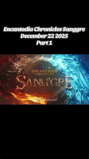 Encantadia Chronicles Sanggre Part 1 Ep 136 December 22 2025 #fypage #gmanetwork #Encantadiachroniclessanggre2025 #nocopyrightfringement #fypシ゚viral🖤tiktok