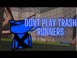 DO NOT OPEN AND PLAY TRASH RUNNERS