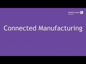Connected Manufacturing