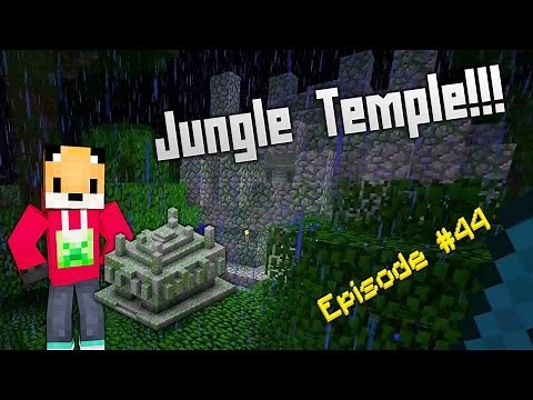 Minecraft Survival - How to find a Jungle Temple [44]