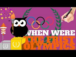WHEN WERE THE FIRST OLYMPICS | ALL YOU NEED TO KNOW