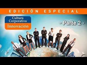 #12 ¿Cómo impulsar una cultura para la innovación? 2/2 - innovar, emprender, crear, Edgar Cateriano