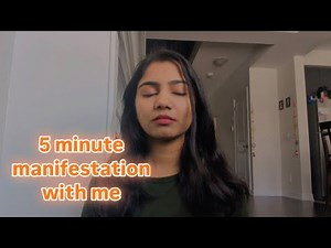 Manifest with me for 5 minutes