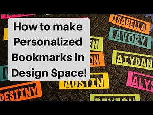 How to make personalized bookmarks in Cricut Design Space!