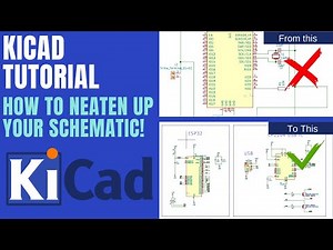 KiCad Tutorial - How to neaten up your schematic!