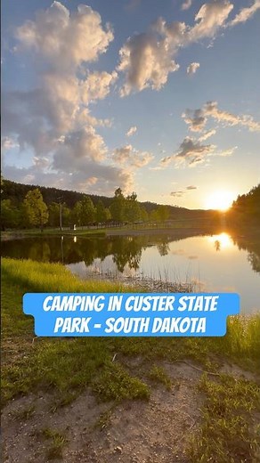 Camping in Custer State Park - South Dakota