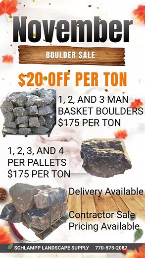 🪨 NOVEMBER BOULDER SALE! 💥 All boulders — any size — are now $20 OFF per ton at Schlampp Landscape Supply! Use them for: 🪵 Natural seating areas 🌿 Yard décor & landscaping accents 🚧 Natural barriers 🏗️ Retaining walls Add texture, character, and strength to your landscape while saving big! 🙌 📍 8575 Dallas Acworth Hwy Dallas, GA 30132 📞 770-575-2087 ⏱ Monday to Friday from 7am-4pm | Schlampp Landscape Supply
