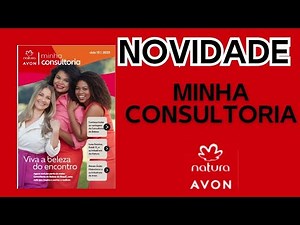 MINHA CONSULTORIA NATURA E AVON- Nova revista para o consultor ciclo 15