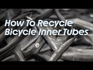 How Bicycle Inner Tubes Are Recycled - See The Whole Process