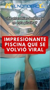#Tendencia #Wow Se vuelve #viral #impresionante estructura y vistas de una piscina | El Noticiero Manzanillo