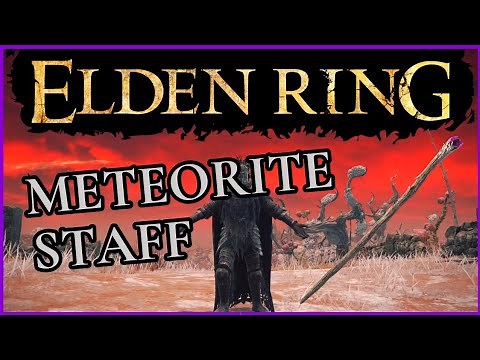 Elden Ring - How to get The Meteorite Staff
