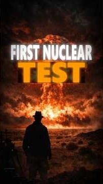 The First Nuclear Test in History | Trinity Test 1945 ⚛️