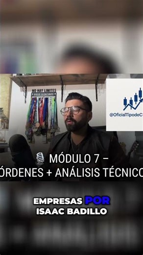 ¡Isaac Badillo te enseña Trading Profesional! ¡No te pierdas Módulo 7! #shorts