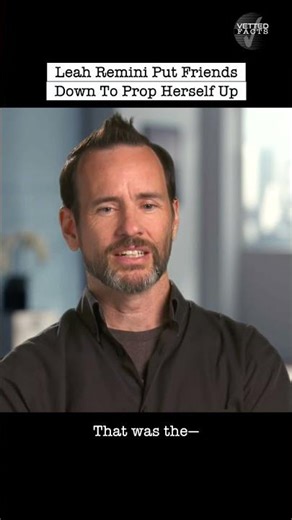 Leah Remini Put Friends Down To Prop Herself Up