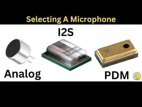 Selecting A Microphone For A Project - I2S, PDM or Analog?