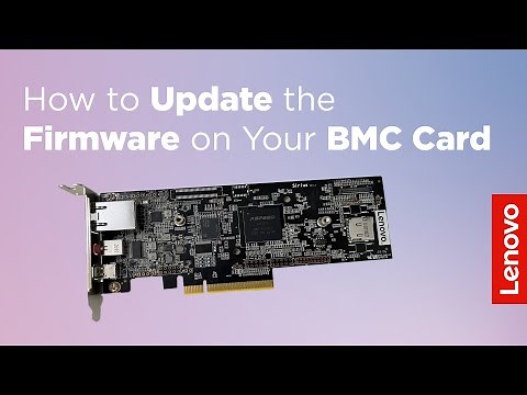 How to Update the Firmware on Your BMC Card on a Lenovo ThinkStation