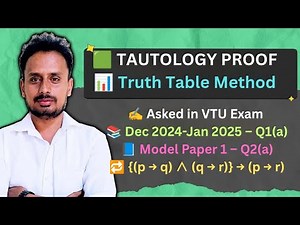Important Tautology Question for VTU Exams | Truth Table Proof | BCS405A Dec/Jan 2024-25 Q1(a)