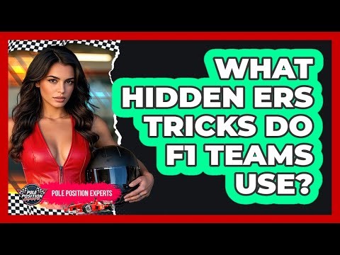 What Hidden ERS Tricks Do F1 Teams Use? - Pole Position Experts