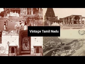 Vintage Tamil Nadu | Exploring Old Tamil Nadu | Vintage Footage Revealed | Vintage Memories Revealed