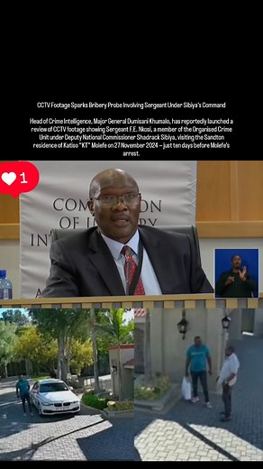 CCTV Footage Sparks Bribery Probe Involving Sergeant Under Sibiya’s Command Head of Crime Intelligence, Major General Dumisani Khumalo, has reportedly launched a review of CCTV footage showing Sergeant F.E. Nkosi, a member of the Organised Crime Unit under Deputy National Commissioner Shadrack Sibiya, visiting the Sandton residence of Katiso “KT” Molefe on 27 November 2024 — just ten days before Molefe’s arrest. According to sources close to the investigation, the footage reveals Sergeant Nkosi 