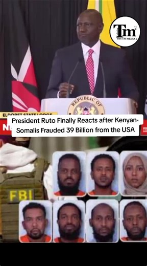 Ruto on Kenyan-Somalis Who Defrauded $39 Billion from US Government