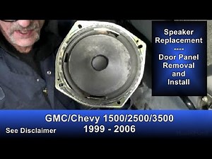 Front Speaker/Door Panel Remove & Install - 1999-2006 GMC/Chev 1500/2500/3500