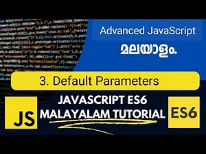 Default Parameters | JavaScript ES6 | Advanced JavaScript Malayalam Tutorial | Part-3