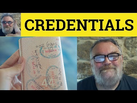 🔵 Credentials Meaning - Credential Examples - Credentials Definition - Credential Credentials