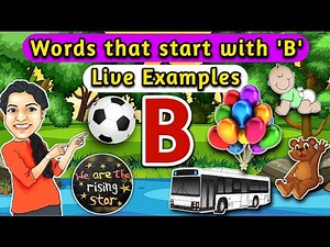 Words that start with B with live examples | Alphabet words | WATRstar