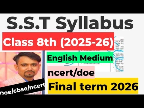 Class 8 social science syllabus for final exam 2025-26 / sst syllabus for annual exam 2026 / doe
