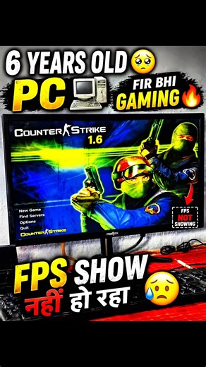 6 Years Old PC 😢 Counter Strike 1.6 Me FPS Show Nahi Ho Raha | Fix FPS Problem 🔥#gaming #shorts