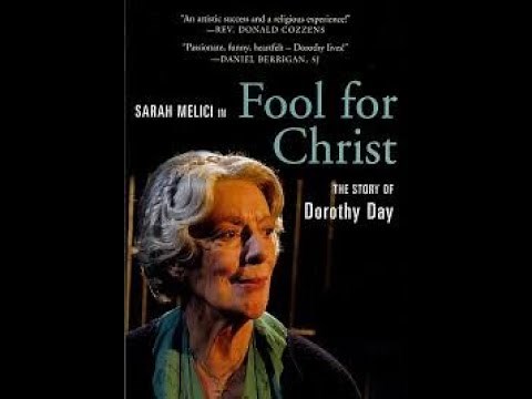 Fool for Christ - the Story of Dorothy Day