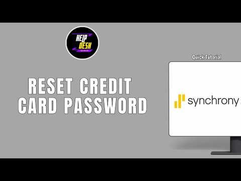 HOW TO RESET YOUR SYNCHRONY CREDIT CARD PASSWORD