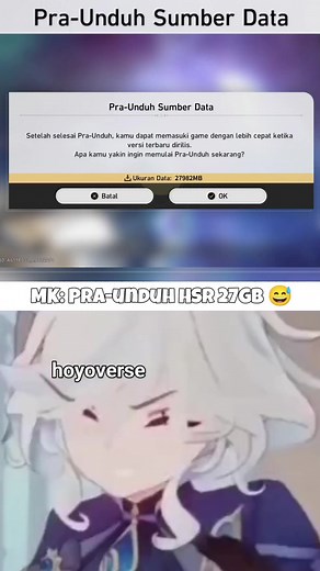 Pra-Unduh HSR 27GB 🗿 - Honkai Impact 3 Content