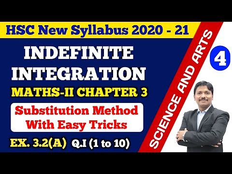Indefinite Integration Ex.3.2 Part 4 | 12th Maths New Syllabus 2020 Maharashtra Board | Dinesh Sir