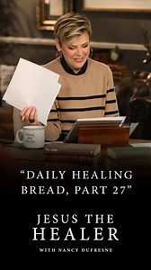 22K views · 1.2K reactions | This week on “Jesus the Healer,” watch “Daily Healing Bread, Part 27” on our YouTube channel (link in bio). We have to receive healing with our spirit first. Nancy Dufresne encourages us to fill ourselves with the healing Word & hold fast to it. | Dufresne Ministries | Facebook