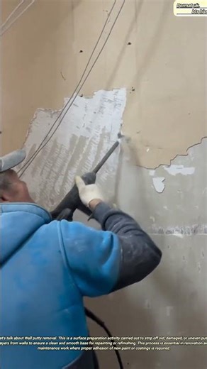 Wall Putty Removal - Good Tools And Machinery In Daily Work