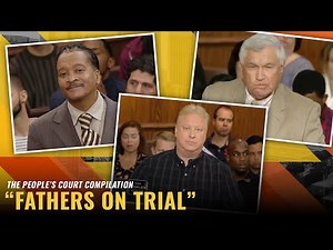 Fathers on Trial | The People's Court