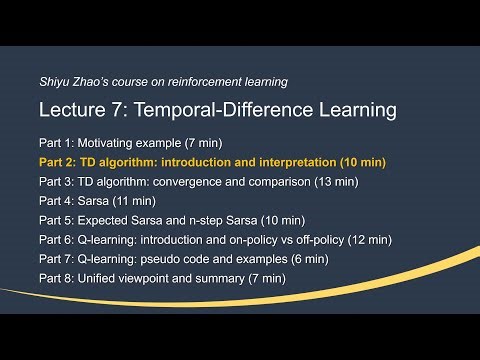 L7: Temporal-Difference Learning (P2-TD algorithm: introduction) —Mathematical Foundations of RL