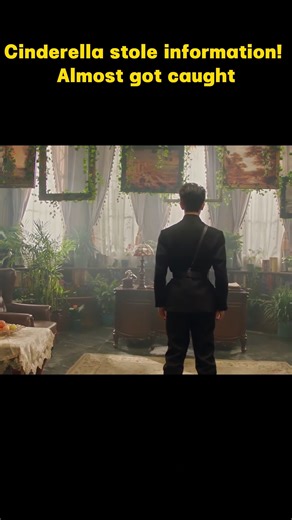 💞Cinderella steals information! 💞灰姑娘偷取情报！ #hotdrama #Chinesedrama #陈都灵 #中剧 #中国电视剧 #zhaolusi #yushuxin #cdrama #玄幻 | 云剧屋CDrama