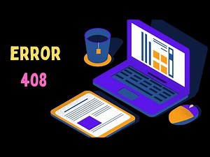 How To Fix a 408 Request Timeout Error On Windows 11
