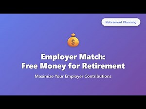 Employer Match Explained: Free Money for Your Retirement Account