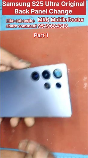 Samsung S25 Ultra Original Back Panel change #music #shorts #viral #trending #love #viralvideo #song