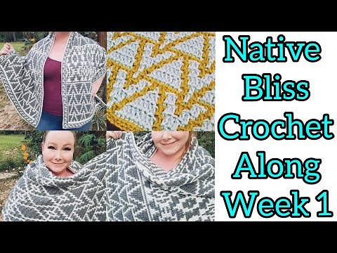 Native Bliss Mosaic Crochet Along Week 1 - Crochet Shawl, Scarf or Blanket - Pattern 1
